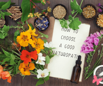 how to choose a good naturopath